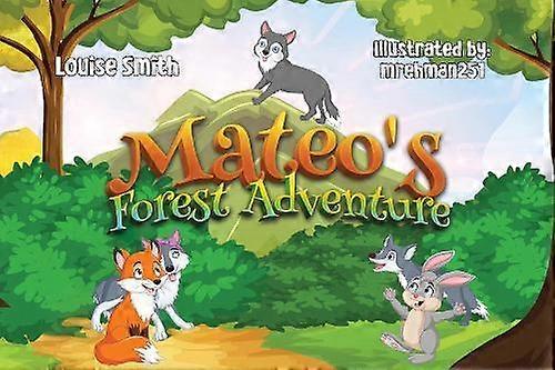 הרפתקת יער מטאוס מאת לואיז סמית' בכריכה רכה