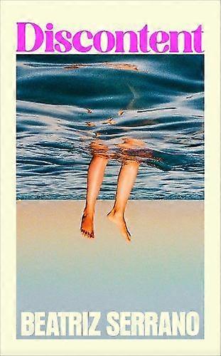 Discontent by Beatriz Serrano Paperback