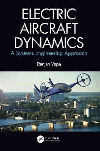 Electric Aircraft Dynamics: A Systems Engineering Approach