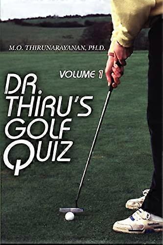 Dr. Thiru's Golf Quiz: Volym 1