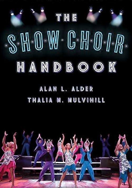 The Show Choir Handbook