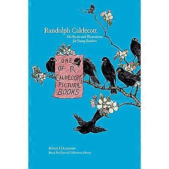 Randolph Caldecott : Ses livres et ses Illustrations pour les jeunes lecteurs