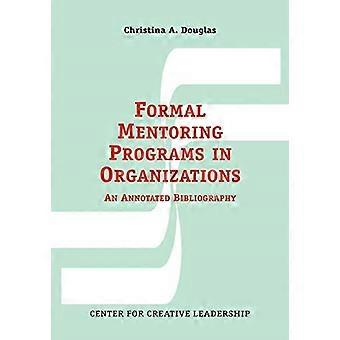 Formele mentorprogramma's in organisaties: een geannoteerde bibliografie