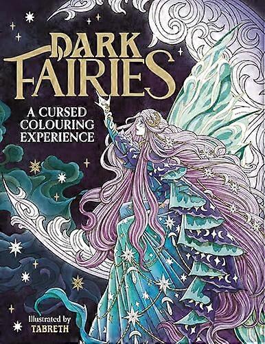 Dark Fairies A Cursed Colouring Experience