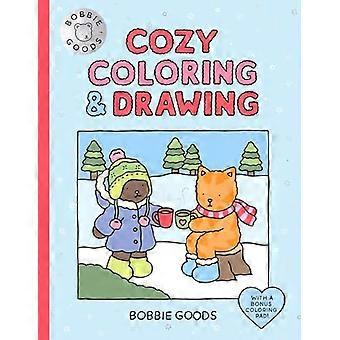 Bobbie Goods Cozy värityskirja ja piirustus: bonusvärityslehtiöllä