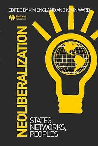 Neoliberalization States Networks Peoples