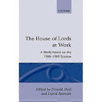 A Câmara dos Lordes em Ação: Um Estudo Baseado na Sessão de 1988-1989 - Grupo de Estudos do Parlamento - Capa Dura - Livro em Inglês - História