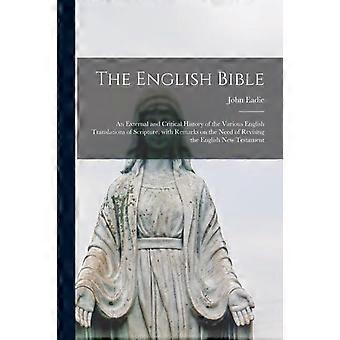 The English Bible An External And Critical History Of The Various English Transl - John 1810-1876 Eadie - Paperback - en Book