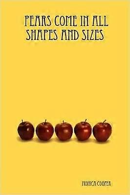 Pears Come in All Shapes and Sizes