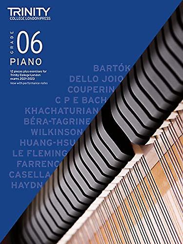 Trinity College London Piano Exam Pieces Plus Exercises 2021-2023: Grade 6: 12 pieces plus exercises for Trinity College London exams 2021-2023