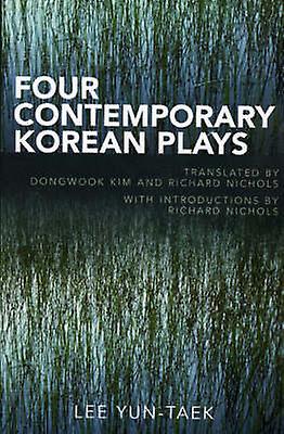 Four Contemporary Korean Plays by Lee Yun Taek Paperback Book