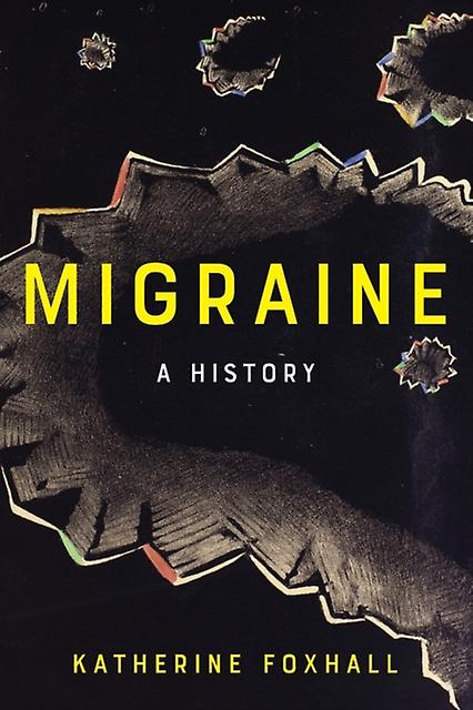 Migraine by Katherine Foxhall Paperback