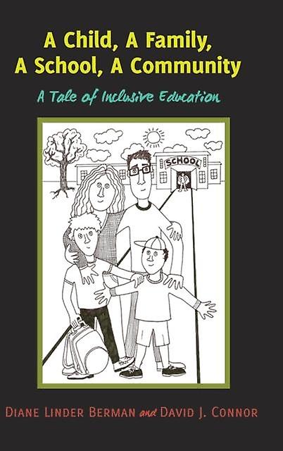 A Child A Family A School A Community by David J. Connor Hardback Book