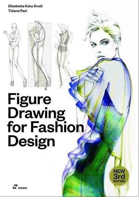 Figure Drawing For Fashion Design Vol. 1 by Tiziana Paci Paperback Book