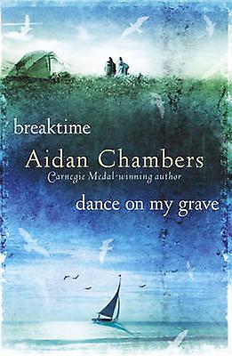 Breaktime Dance On My Grave by Aidan Chambers Paperback Book