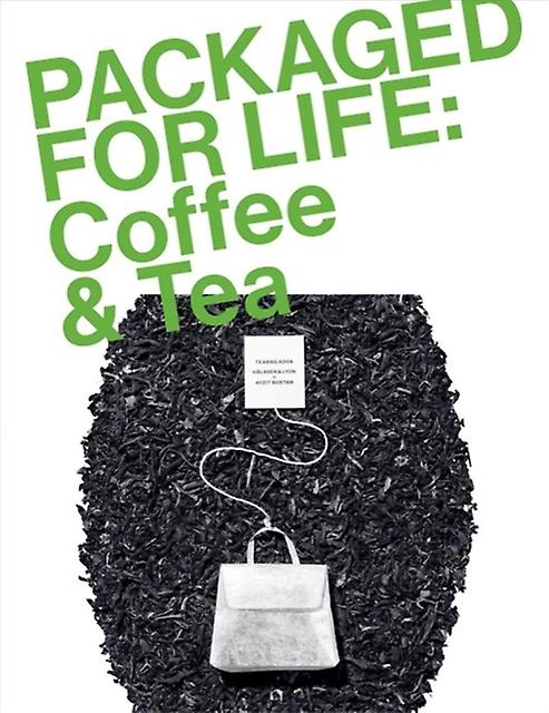Packaged For Life Coffee &amp Tea by Victionary Paperback