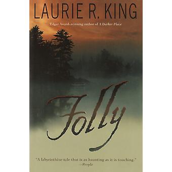 Folly A Novel - Laurie R. King