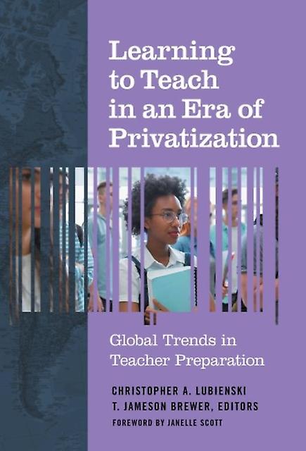 Learning To Teach In An Era Of Privatization Paperback Book