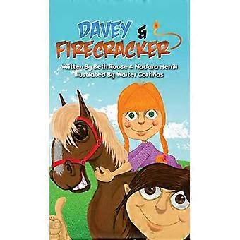 Davey e Firecracker - Beth Roose