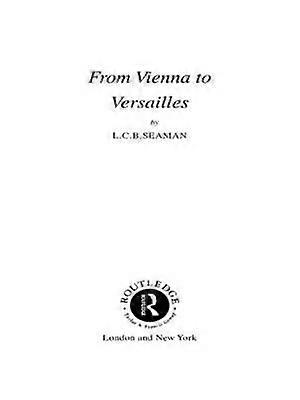 From Vienna to Versailles