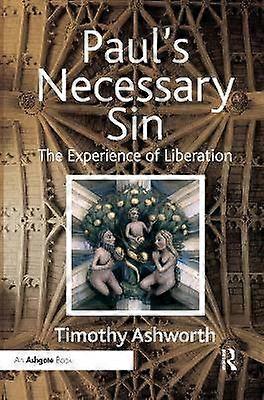 Paul's Necessary Sin