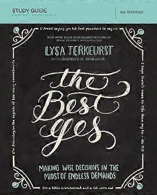 The Best Yes Bible Study Guide