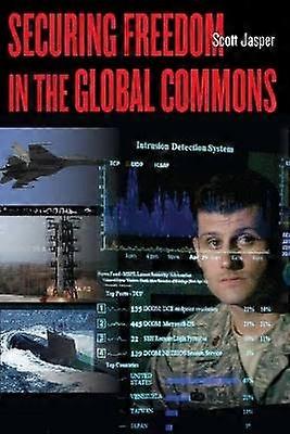 Securing Freedom in the Global Commons