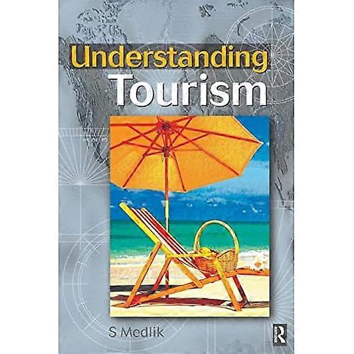 Understanding Tourism