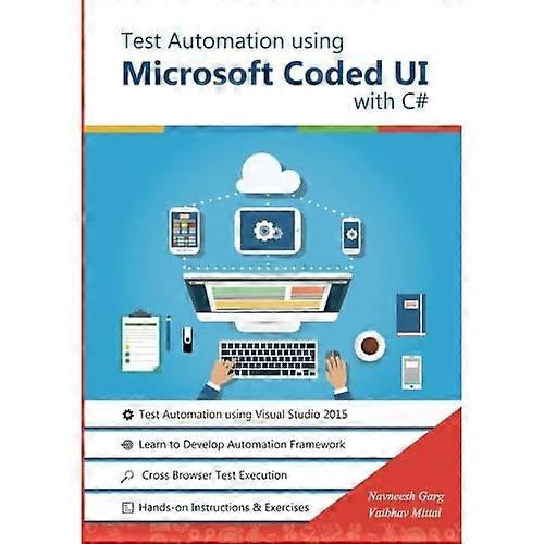 Testaa automaatiota Microsoft-koodatun käyttöliittymän avulla C#:n avulla: Vaiheittaiset ohjeet