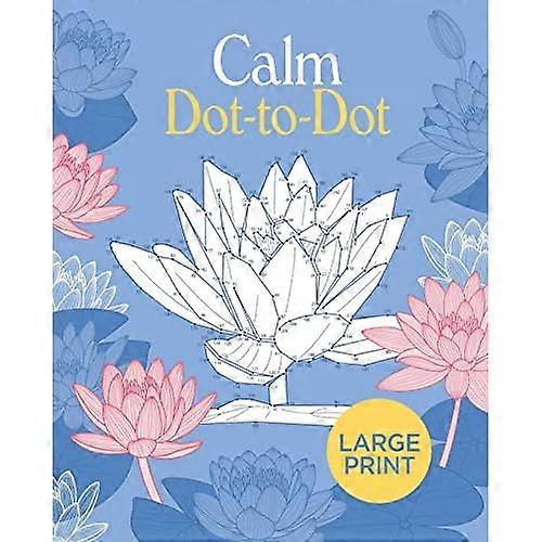 Large Print Calm Dot-to-Dot