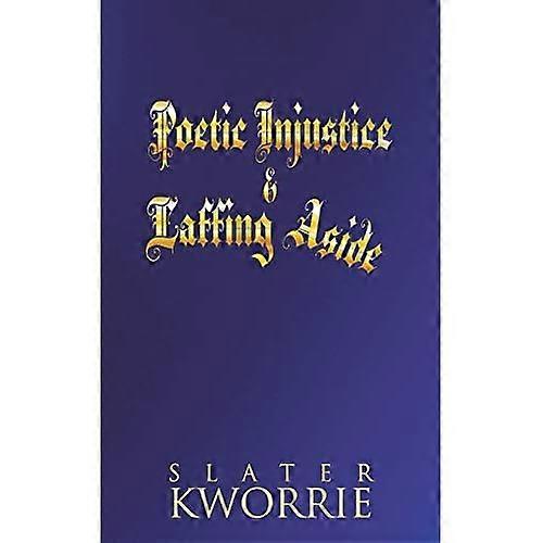 Poetic Injustice & Laffing Aside