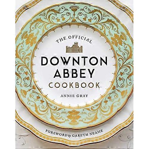 Official Downton Abbey Cookbook