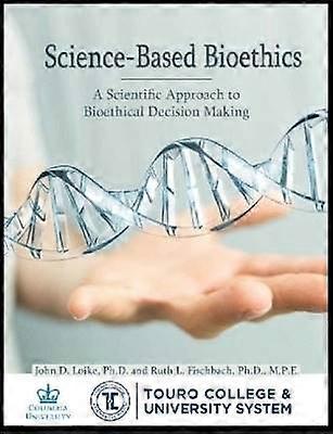 Science-Based Bioethics