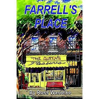 Farrell's Place The Queen's Pleasures