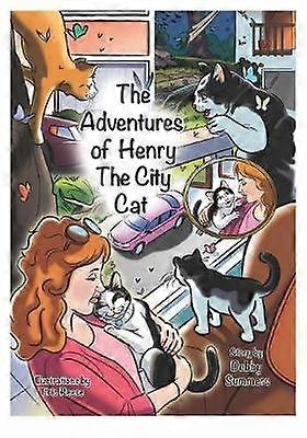 The Adventures of Henry the City Cat A Series of Books The Apartment Volume 1