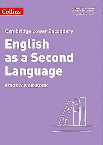 Lower Secondary English as a Second Language Workbook: Stage 7 (Collins Cambridge Lower Secondary English as a Second Language)
