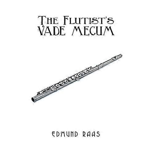 The Flutist's Vade Mecum
