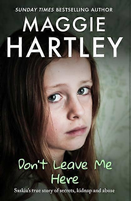 Dont Leave Me Here by Maggie Hartley Paperback