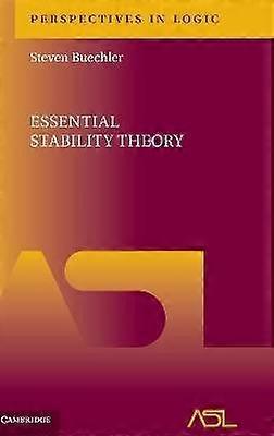 Essential Stability Theory 4 Perspectives in Logic Series Number 4