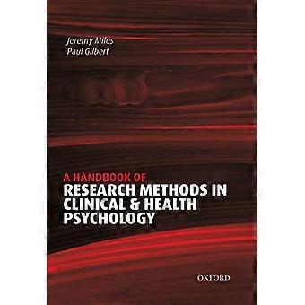 A Handbook of Research Methods for Clinical and Health Psychology