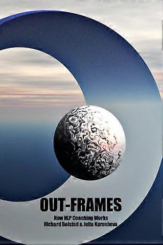 Out-frames: How NLP Coaching Works