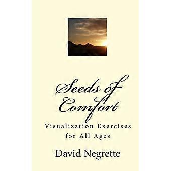 Seeds of Comfort: Visualiseringsövningar för alla åldrar