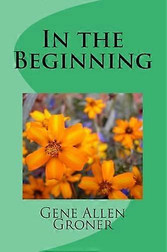In the Beginning