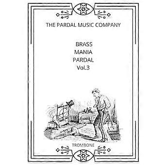 Brass Mania Pardal Vol.3: Pasuuna