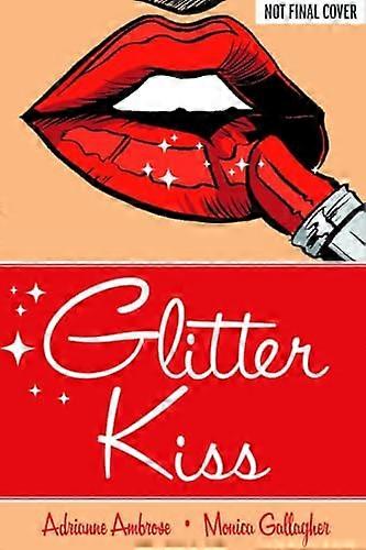 Glitter Kiss