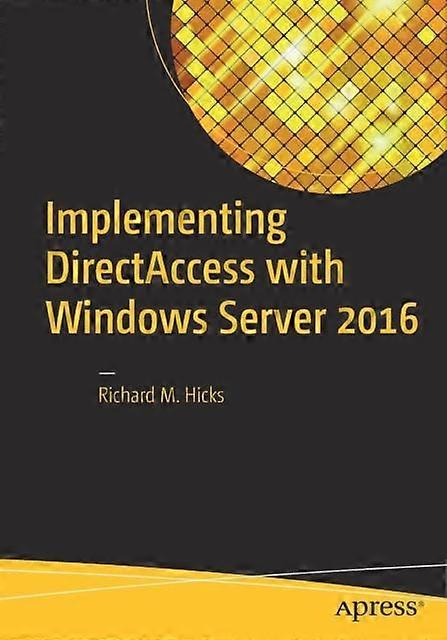 Implementing Directaccess With Windows Server 2016 - Richard M. Hicks - Paperback - en Book
