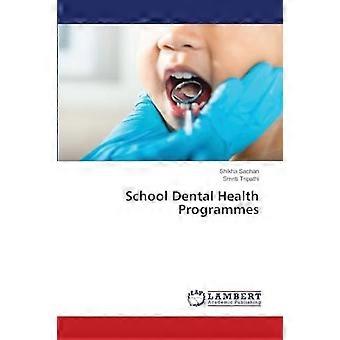 School dental health programmes