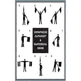 Semaphore Alphabet And Numeral Signs For The Army - Anon - Paperback - English Book - History