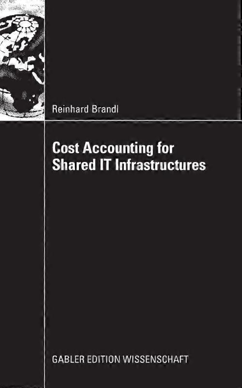 Cost Accounting For Shared It Infrastructures