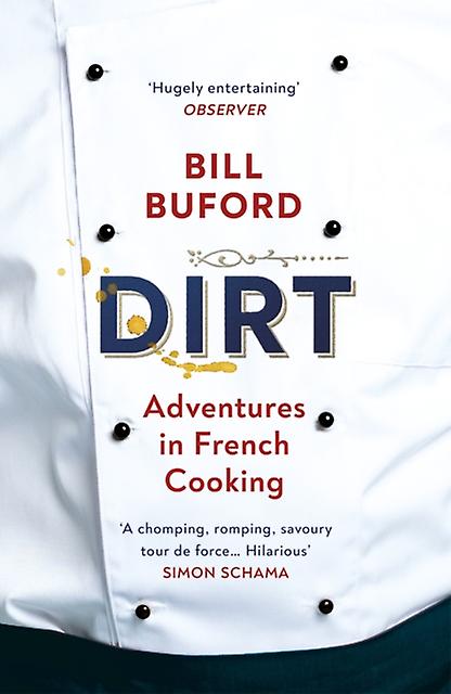 Dirt by Bill Buford Paperback Book